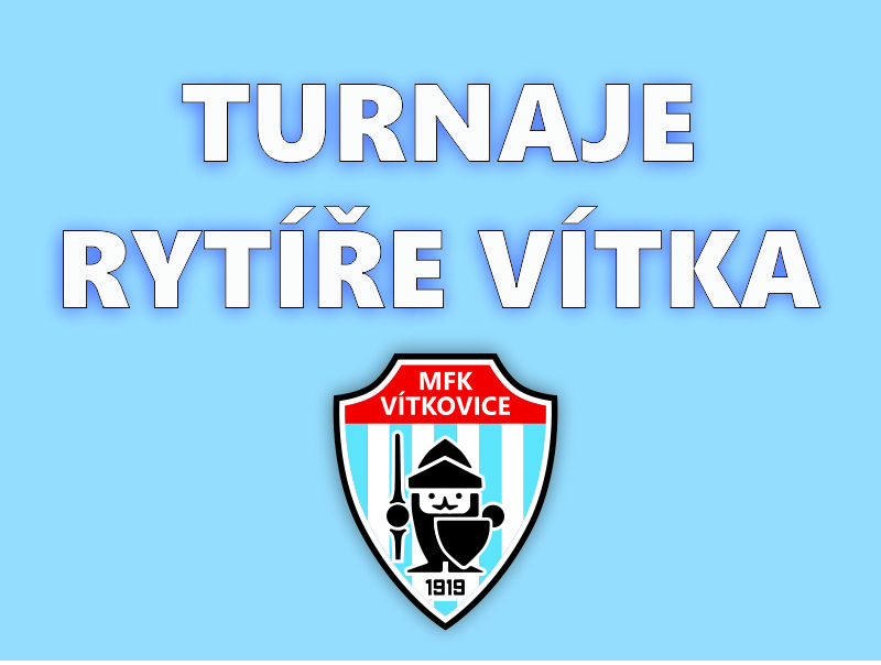 Turnaje Rytíře Vítka - Předchozí ročníky